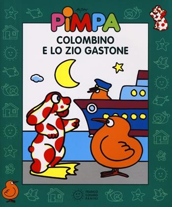 Colombino e lo zio Gastone. Con video libro. Ediz. illustrata - Altan - Libro Franco Cosimo Panini 2013 | Libraccio.it