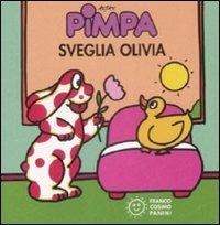 Pimpa sveglia Olivia. Ediz. illustrata - Altan - Libro Franco Cosimo Panini 2009, Mini cubetti | Libraccio.it