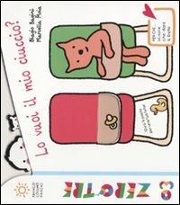 Lo vuoi il mio ciuccio? Ediz. illustrata - Biagio Bagini, Marcella Moia - Libro Franco Cosimo Panini 2014, Zerotre | Libraccio.it