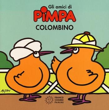 Colombino. Gli amici di Pimpa. Ediz. illustrata - Altan - Libro Franco Cosimo Panini 2012, Piccole storie | Libraccio.it