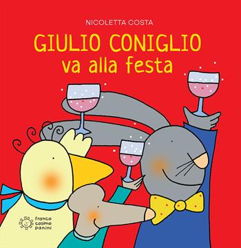 Giulio Coniglio va alla festa - Nicoletta Costa - Libro Franco Cosimo Panini 2012, Piccole storie | Libraccio.it