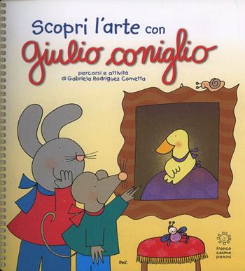 Scopri l'arte con Giulio Coniglio - Nicoletta Costa - Libro Franco Cosimo Panini 2013 | Libraccio.it