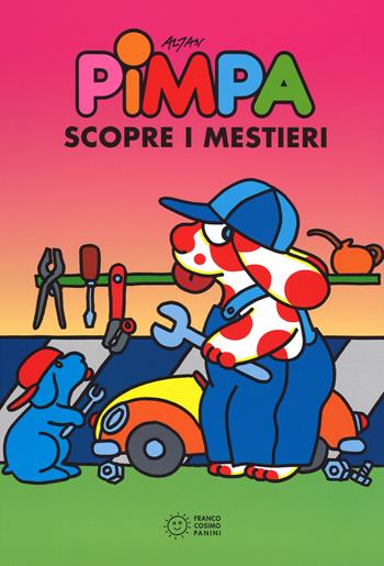 Pimpa scopre i mestieri. Ediz. a colori - Altan - Libro Franco Cosimo Panini 2014, Pimpa scopre | Libraccio.it