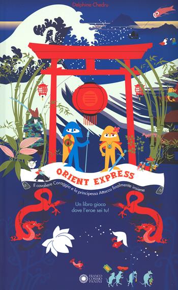 Orient Express. Ediz. a colori - Delphine Chedru - Libro Franco Cosimo Panini 2014, Dentro le figure | Libraccio.it