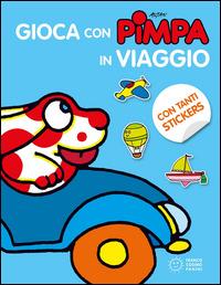 Gioca con Pimpa in viaggio. Con adesivi. Ediz. illustrata - Altan - Libro Franco Cosimo Panini 2014 | Libraccio.it