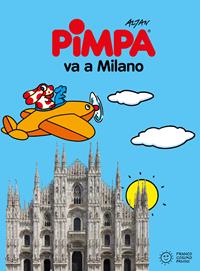 Pimpa va a Milano. Ediz. a colori - Altan - Libro Franco Cosimo Panini 2014, Le guide di Pimpa | Libraccio.it