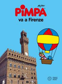 Pimpa va a Firenze - Altan - Libro Franco Cosimo Panini 2014, Città in gioco | Libraccio.it