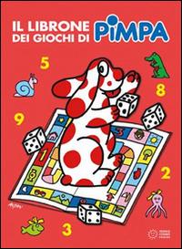 Pimpa. Il librone dei giochi. Ediz. a colori - Altan - Libro Franco Cosimo Panini 2014, Libroni | Libraccio.it