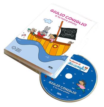 Giulio Coniglio e la nave pirata. Ediz. a colori. Con DVD video - Nicoletta Costa - Libro Franco Cosimo Panini 2018 | Libraccio.it