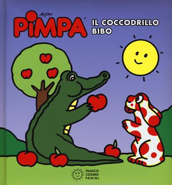 Pimpa. Il coccodrillo Bibo. Ediz. illustrata - Altan - Libro Franco Cosimo Panini 2015, Pimpa | Libraccio.it