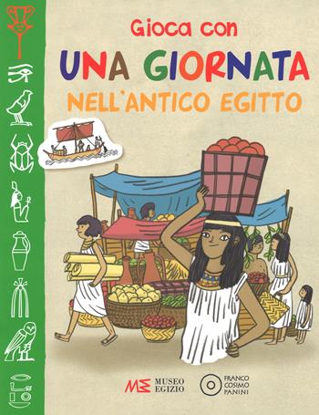 Gioca con una giornata nell'antico Egitto. Museo egizio. Ediz. illustrata - Zosia Dzierzawska - Libro Franco Cosimo Panini 2016 | Libraccio.it