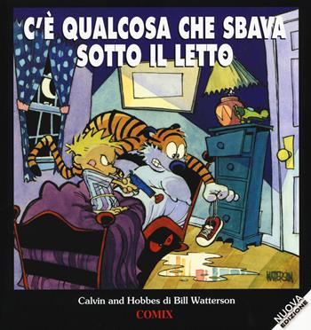 C'è qualcosa che sbava sotto il letto. Calvin & Hobbes - Bill Watterson - Libro Franco Cosimo Panini 2015 | Libraccio.it