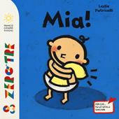 Mia! Ediz. a colori