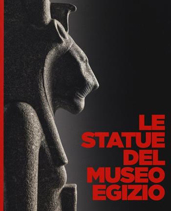 Le statue del museo egizio. Ediz. a colori - Simon Connor - Libro Franco Cosimo Panini 2017 | Libraccio.it