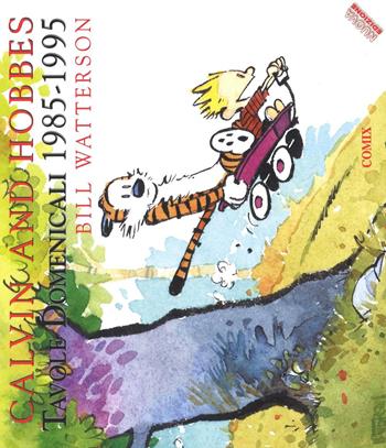 Calvin and Hobbes. Tavole domenicali (1985-1995) - Bill Watterson - Libro Franco Cosimo Panini 2016, I fumetti di Comix | Libraccio.it