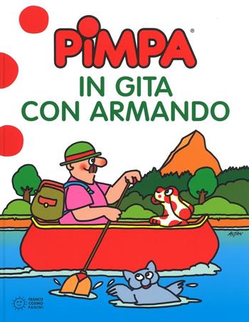 Pimpa in gita con Armando. Ediz. a colori - Altan - Libro Franco Cosimo Panini 2016 | Libraccio.it