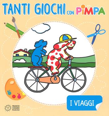 I viaggi. Tanti giochi con Pimpa. Ediz. a colori. Con Adesivi - Altan - Libro Franco Cosimo Panini 2017, Pimpa | Libraccio.it
