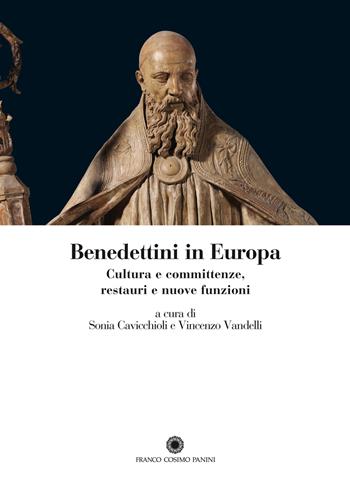Benedettini in Europa. Cultura e committenze, restauri e nuove funzioni  - Libro Franco Cosimo Panini 2018, Saggi | Libraccio.it