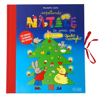 Aspettanto Natale. 24 amici per Giulio coniglio. Ediz. a colori - Nicoletta Costa, Ugo Vicic - Libro Franco Cosimo Panini 2018 | Libraccio.it