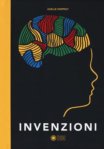 Invenzioni. Ediz. a colori - Axelle Doppelt - Libro Franco Cosimo Panini 2018, Dentro le figure | Libraccio.it