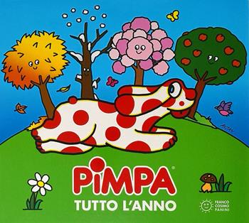Pimpa tutto l'anno. Ediz. a colori - Altan - Libro Franco Cosimo Panini 2018 | Libraccio.it