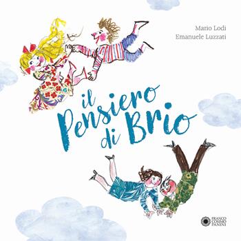 Il pensiero di Brio - Emanuele Luzzati - Libro Franco Cosimo Panini 2019, Dentro le figure | Libraccio.it