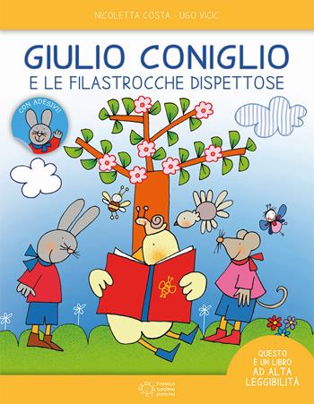 Giulio Coniglio e le filastrocche dispettose. Ediz. ad alta leggibilità. Con adesivi - Nicoletta Costa, Ugo Vicic - Libro Franco Cosimo Panini 2019, Le giocastorie | Libraccio.it