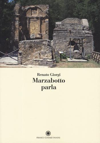 Marzabotto parla - Renato Giorgi - Libro Franco Cosimo Panini 2019, Saggi | Libraccio.it