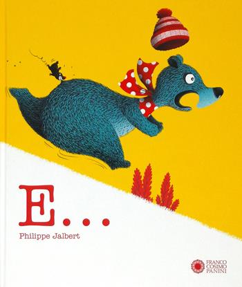 E.... Ediz. a colori - Philippe Jalbert - Libro Franco Cosimo Panini 2019, Dentro le figure | Libraccio.it