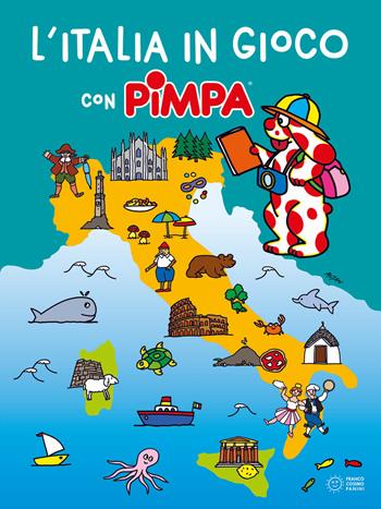 L' Italia in gioco con Pimpa. Ediz. a colori - Altan - Libro Franco Cosimo Panini 2019, Libroni | Libraccio.it