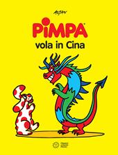 Pimpa vola in Cina. Ediz. a colori