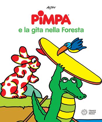 Pimpa e la gita nella foresta - Altan - Libro Franco Cosimo Panini 2021, Pimpa racconta | Libraccio.it