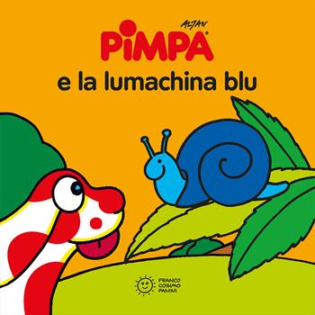 Pimpa e la lumachina blu. Ediz. a colori - Altan - Libro Franco Cosimo Panini 2021, Piccole storie | Libraccio.it