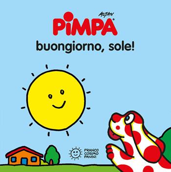 Pimpa. Buongiorno, sole! Ediz. illustrata - Altan - Libro Franco Cosimo Panini 2021, Mini cubetti | Libraccio.it