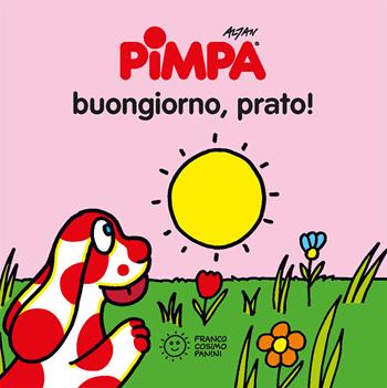Pimpa. Buongiorno, prato! Ediz. illustrata - Altan - Libro Franco Cosimo Panini 2021, Mini cubetti | Libraccio.it