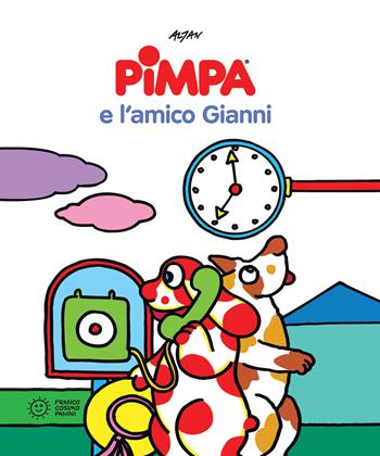 Pimpa e l'amico Gianni. Ediz. a colori - Altan - Libro Franco Cosimo Panini 2021, Pimpa racconta | Libraccio.it
