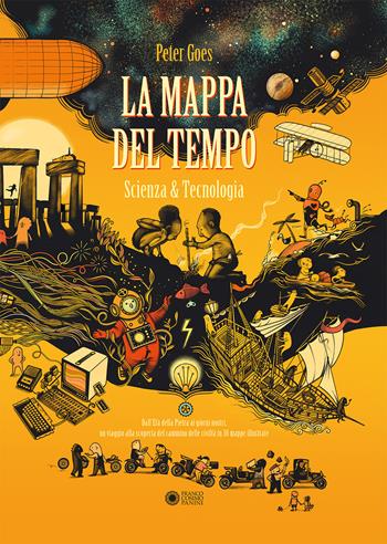 La mappa del tempo. Scienza & tecnologia - Peter Goes - Libro Franco Cosimo Panini 2021, Scopri la storia | Libraccio.it