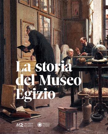 La storia del Museo egizio. Nuova ediz. - Beppe Moiso - Libro Franco Cosimo Panini 2022 | Libraccio.it