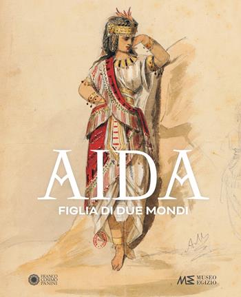 Aida. Figlia di due mondi  - Libro Franco Cosimo Panini 2022 | Libraccio.it