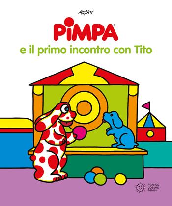 Pimpa e il primo incontro con Tito. Ediz. illustrata - Altan - Libro Franco Cosimo Panini 2022, Pimpa racconta | Libraccio.it