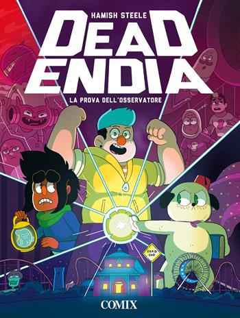 La prova dell'osservatore. Deadendia. Ediz. a colori - Hamish Steele - Libro Franco Cosimo Panini 2022, I fumetti di Comix | Libraccio.it