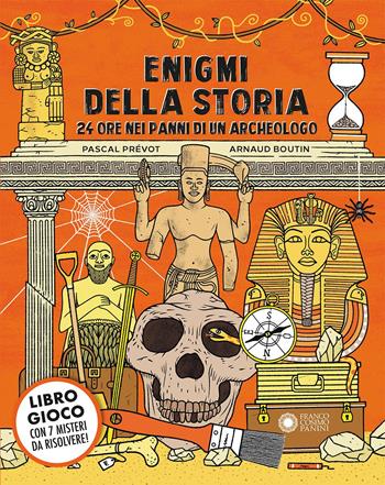 Enigmi della storia. 24 ore nei panni di un archeologo. Ediz. a colori - Pascal Prévot - Libro Franco Cosimo Panini 2022, Cerca trova | Libraccio.it