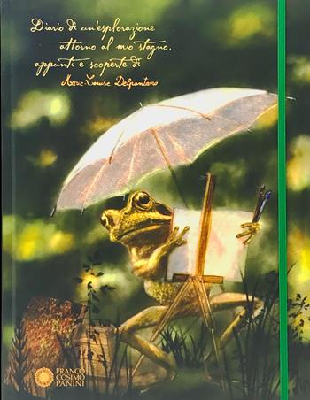 Diario di un'esplorazione attorno al mio stagno. Appunti e scoperte di Marie-Louise Delpantano. Ediz. a colori - Thierry Dedieu - Libro Franco Cosimo Panini 2023, Dentro le figure | Libraccio.it