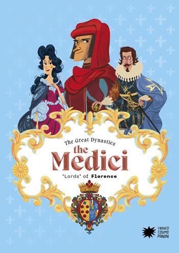 The Medici "Lords" of Florence. Ediz. a colori - Paola Cantatore - Libro Franco Cosimo Panini 2023 | Libraccio.it