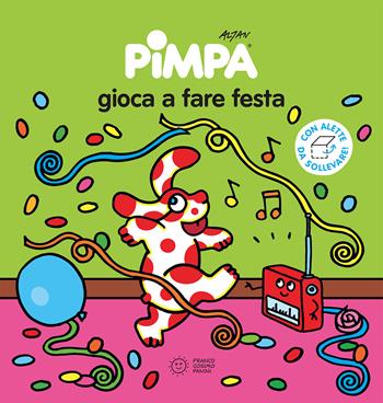 Pimpa gioca a fare festa. Ediz. illustrata - Altan - Libro Franco Cosimo Panini 2023, Pimpagioca | Libraccio.it