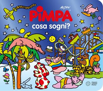 Pimpa cosa sogni? Ediz. a colori - Altan - Libro Franco Cosimo Panini 2023, Le letture | Libraccio.it