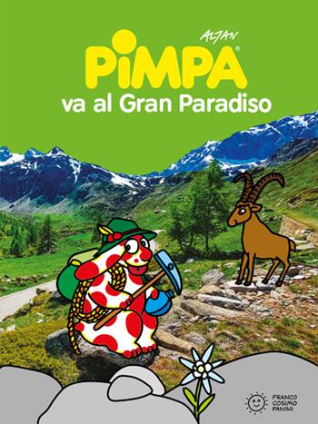 Pimpa va al Gran Paradiso. Ediz. illustrata - Altan - Libro Franco Cosimo Panini 2023, Le guide di Pimpa | Libraccio.it