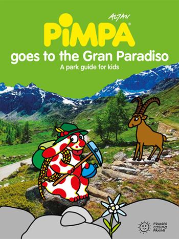 Pimpa goes to Gran Paradiso. Ediz. illustrata - Altan - Libro Franco Cosimo Panini 2023, Le guide di Pimpa | Libraccio.it