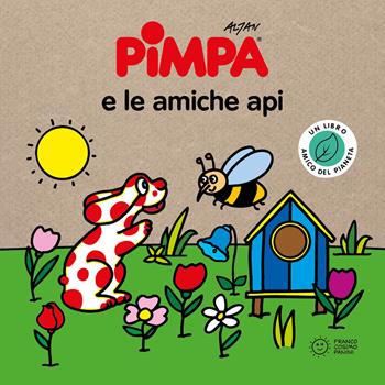 Pimpa e le amiche api. Storie per il pianeta. Ediz. a colori - Altan - Libro Franco Cosimo Panini 2024 | Libraccio.it