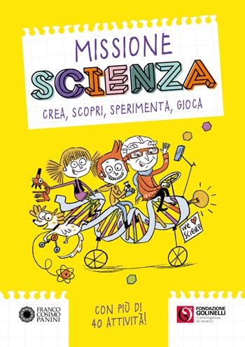 Missione scienza - Giulia Calandra Buonaura - Libro Franco Cosimo Panini 2024 | Libraccio.it
